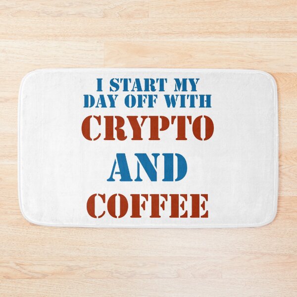 Item preview, I start my day off with coffee and crypto designed and sold by 2Cheesy4U.