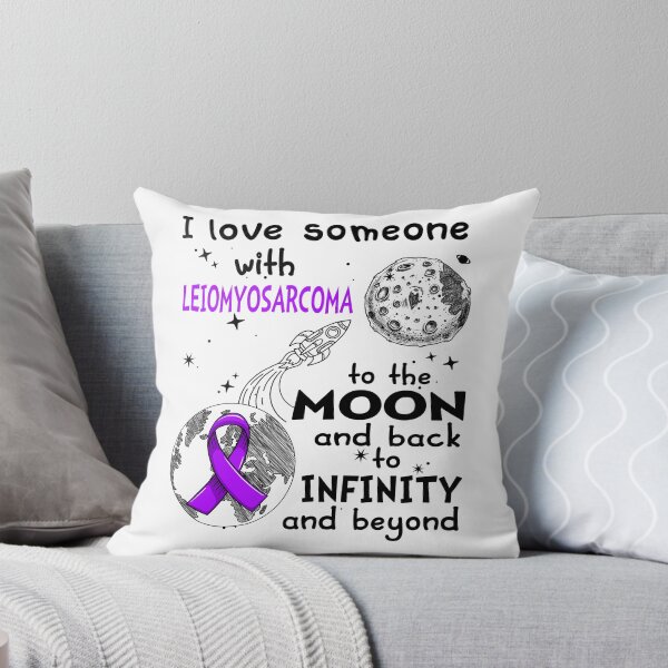 Item preview, I Love Someone With Leiomyosarcoma To The Moon And Back designed and sold by heppenp.