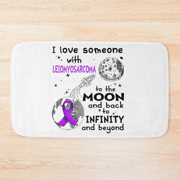 Item preview, I Love Someone With Leiomyosarcoma To The Moon And Back designed and sold by heppenp.