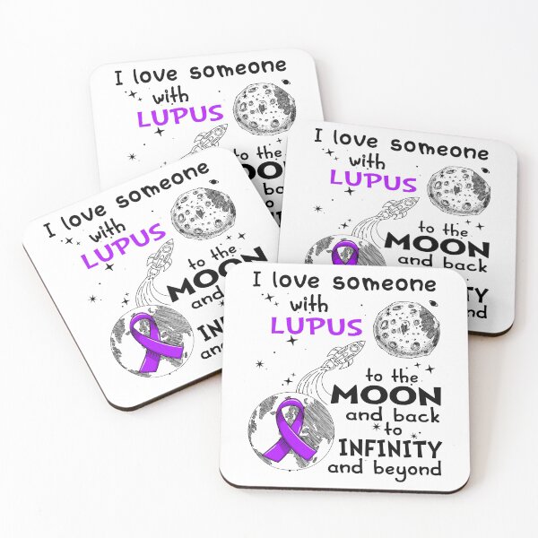 Item preview, I Love Someone With Lupus To The Moon And Back designed and sold by heppenp.