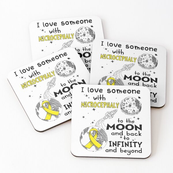 Item preview, I Love Someone With Microcephaly To The Moon And Back designed and sold by heppenp.