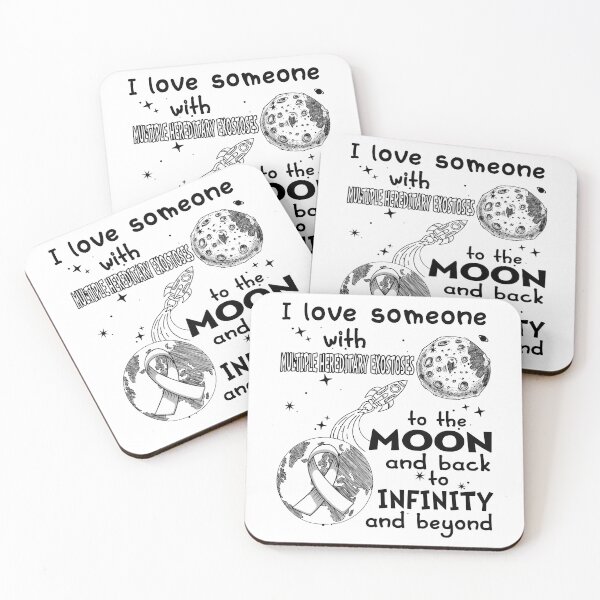 Item preview, I Love Someone With Multiple Hereditary Exostoses To The Moon And Back designed and sold by heppenp.
