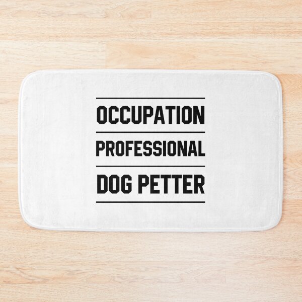 Item preview, Occupation Professional Dog - Jobs Gift Occupation designed and sold by DiogoCalheiros.
