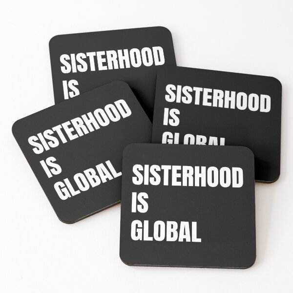 Item preview, Sisterhood is global l Global Sisterhood l Women Unite l Feminism Quotes l Feminism l Sisterhood 1 designed and sold by T1337.