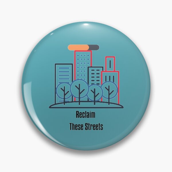 Item preview, Reclaim These Streets. designed and sold by Casian-99.