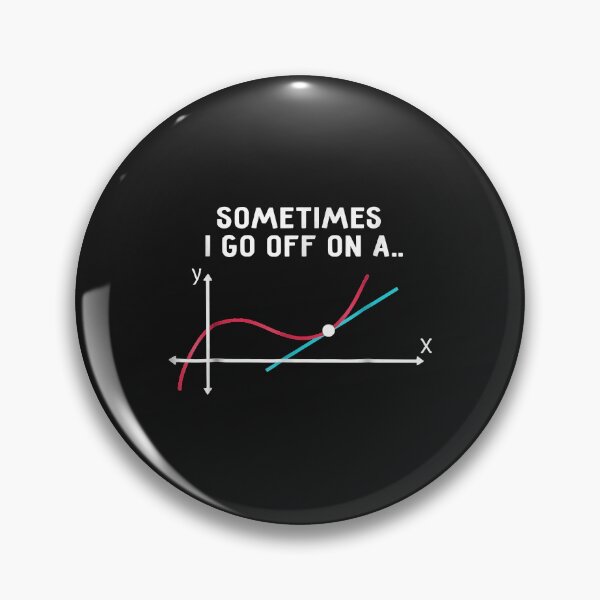 Item preview, Math Teacher s Sometimes I go off on a tangent designed and sold by WhittenBarone.