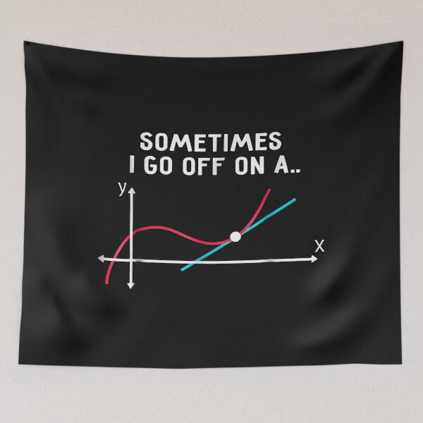 Item preview, Math Teacher s Sometimes I go off on a tangent designed and sold by WhittenBarone.