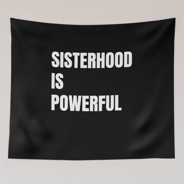 Item preview, Sisterhood is global l Global Sisterhood l Women Unite l Feminism Quotes l Feminism l Sisterhood is powerful designed and sold by T1337.