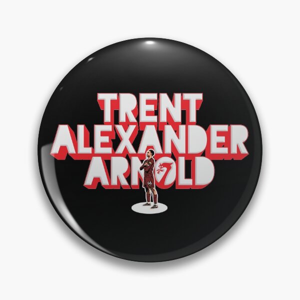 Item preview, Trent Alexander Arnold - Liverpool FC designed and sold by Stalking Kopites.