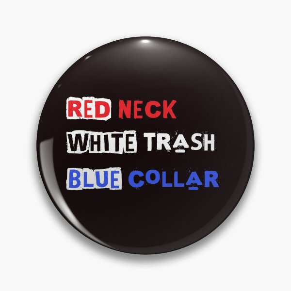 Item preview, Red neck Blue collar White trash  T-Shirt designed and sold by Thipakorn  Chinakhai.