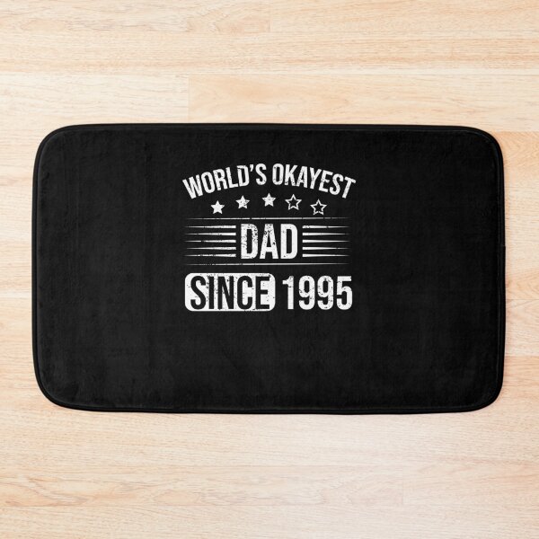 Item preview, World's Okayest Dad Since Child Born In 1995 designed and sold by RedQuality.