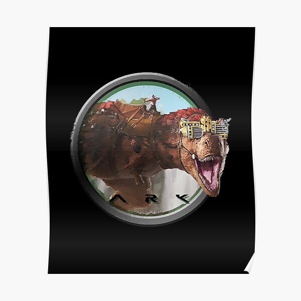 "Ark survival evolved Trex swag " Poster by karendou86 Redbubble