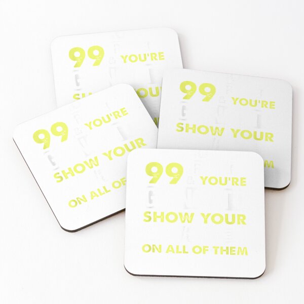 Item preview, I Got 99 Problems And You're Going To Show Work All Of Them  designed and sold by mylahKristian.