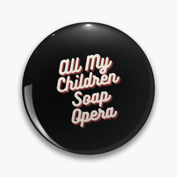 Artikelvorschau, Alle meine Kinder Seifenoper entworfen und verkauft von Mywaymylife.