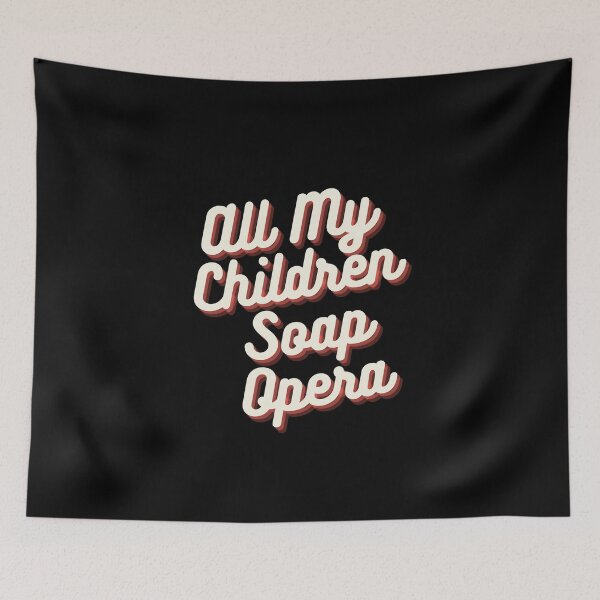 Item preview, All my children soap opera designed and sold by Mywaymylife.