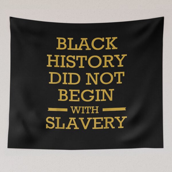 Item preview, African American Black History Did Not Begin With Slavery  designed and sold by saigeorion.