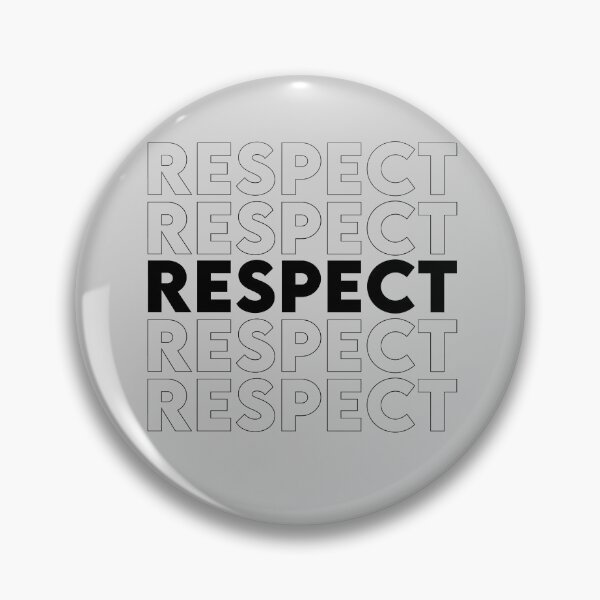 Item preview, respect, be respectful designed and sold by MelanieMerches.