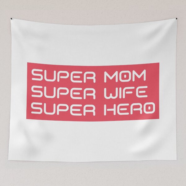 Item preview, Super Mom, Super Wife, Super Hero. Funny Mom Life Design.  designed and sold by That Cheeky Tee.