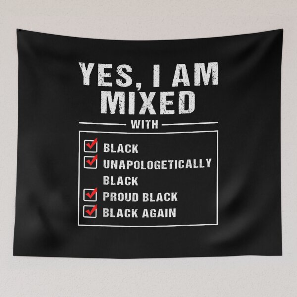 Item preview, Black Pride Black History Yes I Am Mixed With Black  designed and sold by saigeorion.