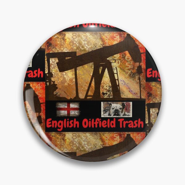 Item preview, English Oilfield Trash designed and sold by Krispsm.