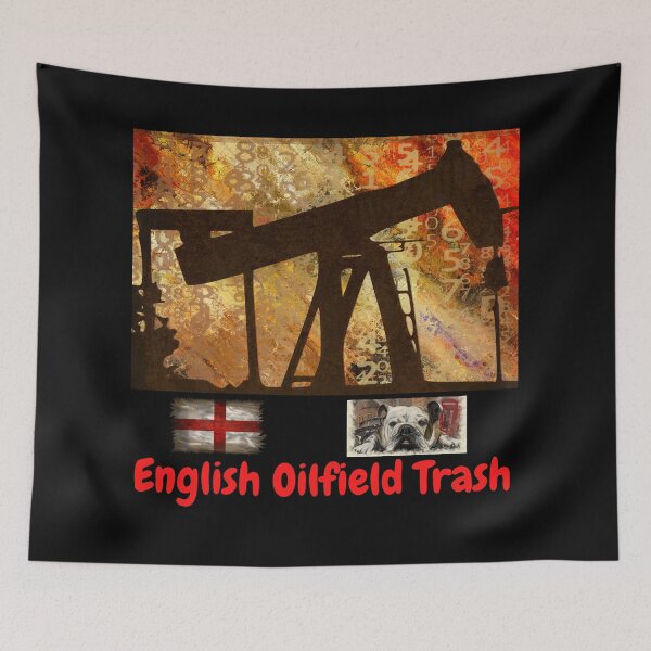 Item preview, English Oilfield Trash designed and sold by Krispsm.