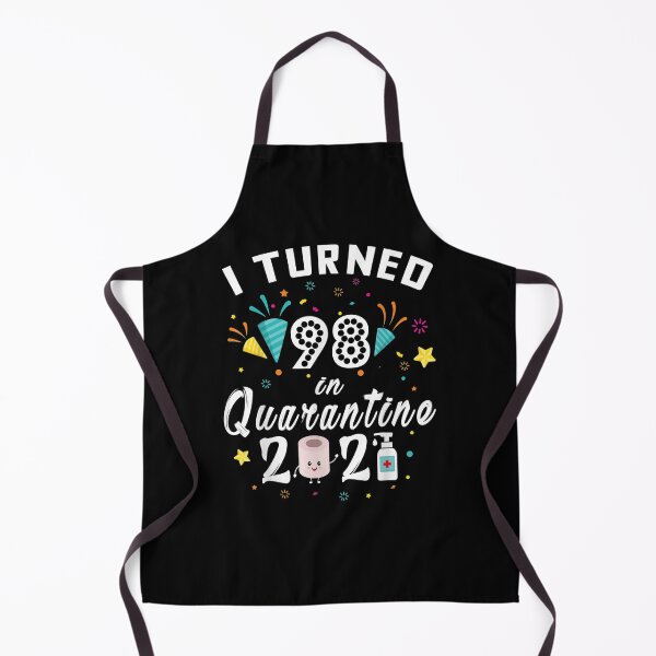 Item preview, Quarantine Birthday Gifts I Turned 98 In Quarantine 2021  designed and sold by saigeorion.
