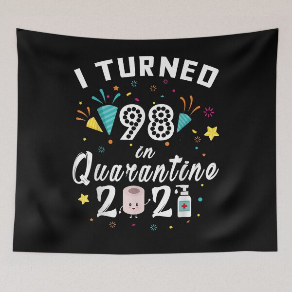 Item preview, Quarantine Birthday Gifts I Turned 98 In Quarantine 2021  designed and sold by saigeorion.