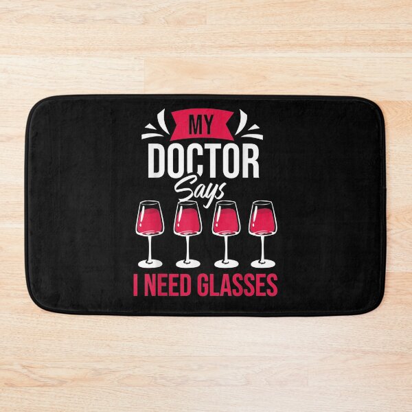 Item preview, Wine My Doctor Says I Need Glasses  designed and sold by saigeorion.