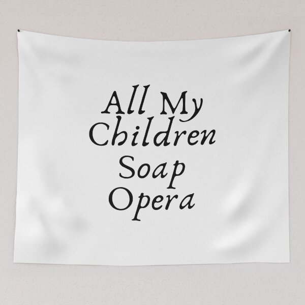 Item preview, All my children soap opera designed and sold by Mywaymylife.