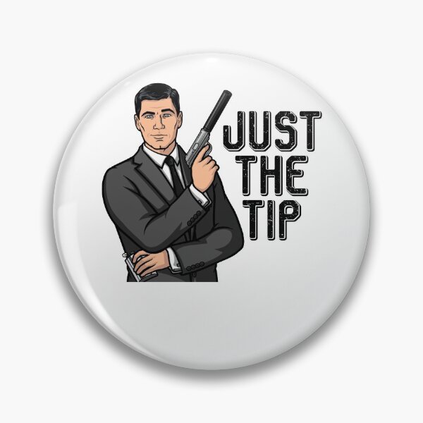 Item preview, Just The Tip - Archer American Sitcom Arts designed and sold by StephanieNeal5.