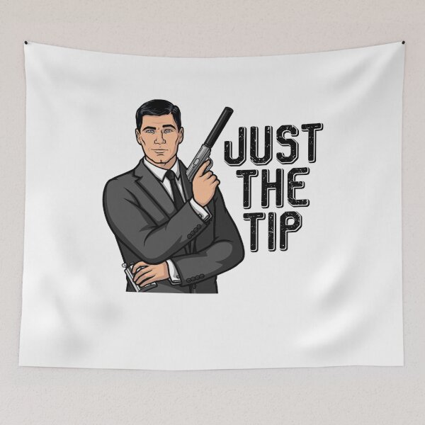 Item preview, Just The Tip - Archer American Sitcom Arts designed and sold by StephanieNeal5.