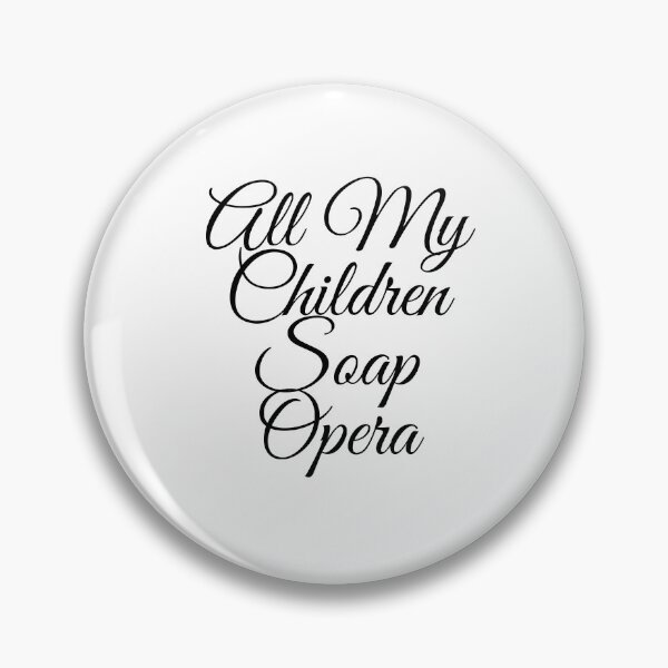 Artikelvorschau, Alle meine Kinder Seifenoper entworfen und verkauft von Mywaymylife.
