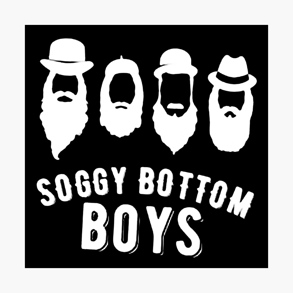 Soggy Bottom Boys Poster By Awalsasi1191 Redbubble