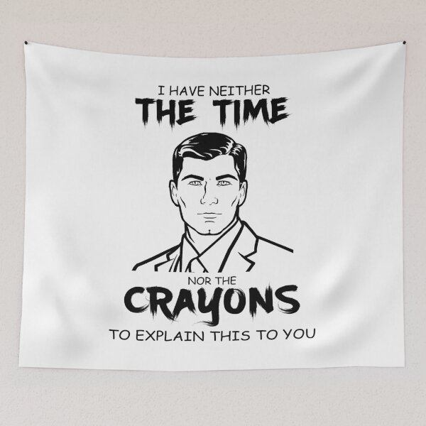 Item preview, I Have Neither The Time - Archer 80s Sitcom designed and sold by StephanieNeal5.