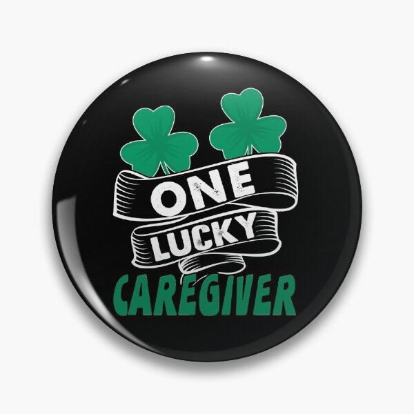 Item preview, One lucky Caregiver Caretaker designed and sold by NeXore.