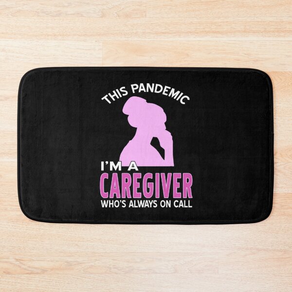 Item preview, This Pandemic I’m a Caregiver always on Call designed and sold by NeXore.