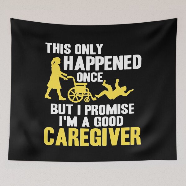 Item preview, I’m a good Caregiver only happens once Caretaker designed and sold by NeXore.