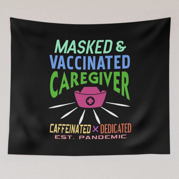 Item preview, Masked and vaccinated Caregiver dedicated designed and sold by NeXore.