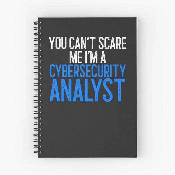Item preview, You Can't Scare Me I'm A Cybersecurity Analyst IT Gift designed and sold by EricJP.
