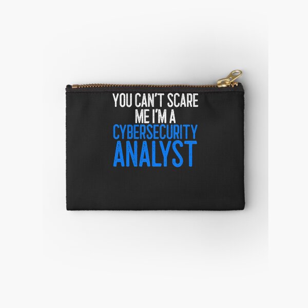 Item preview, You Can't Scare Me I'm A Cybersecurity Analyst IT Gift designed and sold by EricJP.