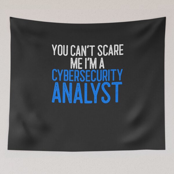Item preview, You Can't Scare Me I'm A Cybersecurity Analyst IT Gift designed and sold by EricJP.