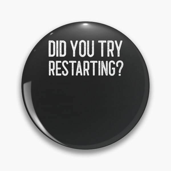 Item preview, Did You Try Restarting IT Gift designed and sold by EricJP.