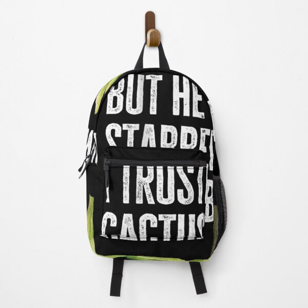 Item preview, I Trusted My Cactus Funny Gardening Succulent Novelty  designed and sold by saigeorion.