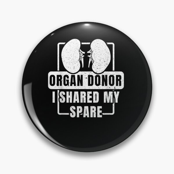 Item preview, I Shared My Spare Kidney Organ Donor Awareness Gift  designed and sold by saigeorion.