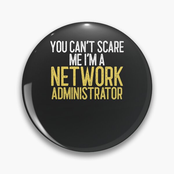 Item preview, You Can't Scare Me I'm A Network Administrator IT Gift designed and sold by EricJP.