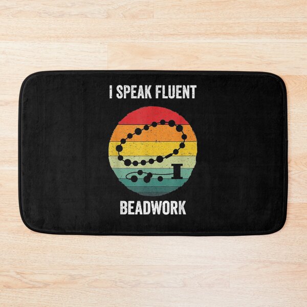 Item preview, I Speak Fluent Beadwork Vintage Beading Gift  designed and sold by sariyahharry.