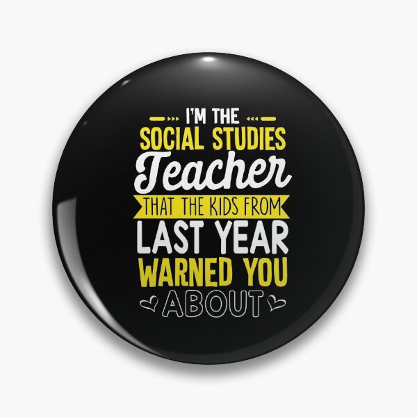 Item preview, I'm the Social Studies Teacher the Kids Warned You About Shirt designed and sold by jvtee.