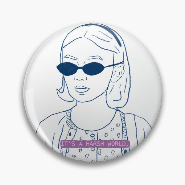 Item preview,  It's a Harsh World - Uptown Girls designed and sold by motav.