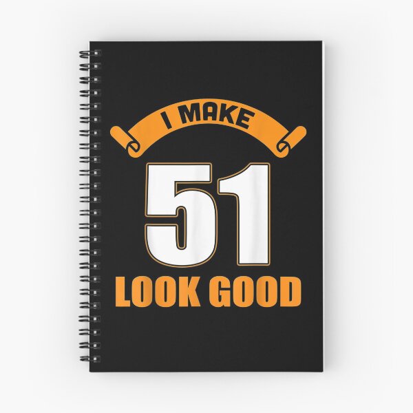 Item preview, I Make 51st Years Old Look Good 51 Birthday Gifts  designed and sold by sariyahharry.