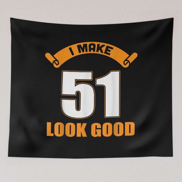 Item preview, I Make 51st Years Old Look Good 51 Birthday Gifts  designed and sold by sariyahharry.